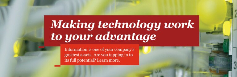 Making technology work to your advantage