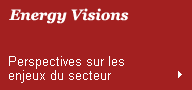 Energy Visions : Perspectives sur les enjeux du secteur