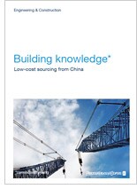Building knowledge* Low-cost sourcing from China