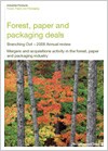 Branching Out – 2008 Annual review. Mergers and acquisitions activity in the forest, paper and packaging industry