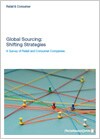 Global Sourcing: Shifting Strategies