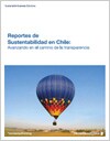 Reportes de Sustentabilidad en Chile: Avanzando en el camino de la transparencia