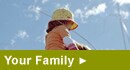 The welfare of your family is also important. Meet the family of our partners and get information on the possibilities for your family on the island.