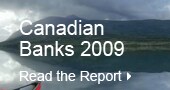 Canadian Banks 2009: Perspectives on the Canadian Banking Industry