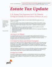Estate Tax Update: US Estate Tax Exposure for US Citizens  Living in Canada (Revised Edition, February 28, 2011)