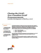 2012-04-02 Closing the GAAP:  New Canadian GAAP Pronouncements (includes developments to March 31, 2012)