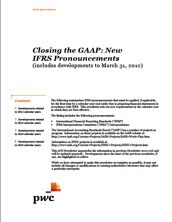 2012-04-02 Closing the GAAP:  New IFRS Pronouncements (includes developments to March 31, 2012)