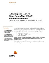 2012-10-04 Closing the GAAP: New Canadian GAAP Pronouncements (includes developments to September 30, 2012)