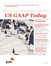 US GAAP Today – Fall 2012