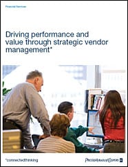 Driving performance and value through strategic vendor management
