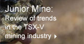 Junior Mine: Review of trends in the TSX-V mining industry