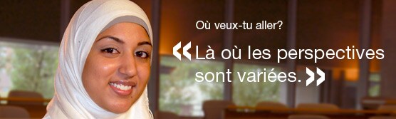 Où veux-tu aller? Là où les perspectives sont variées.