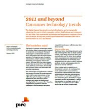 2011 and Beyond: Consumer Technology Trends