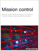 Mission control: Aerospace and Defense M&A analysis: Second quarter 2009 