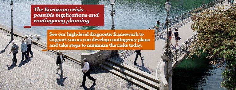 The Eurozone crisis – possible implications and contingency planning