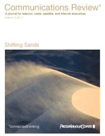 Communications review: Shifting sands