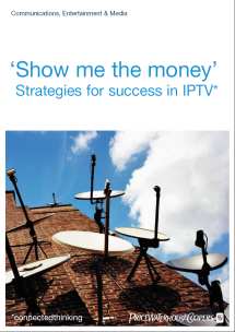 Show me the money: Strategies for success in IPTV*
