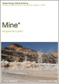 Mine: As good as it gets? 2008 trends and financial results in the global mining industry 