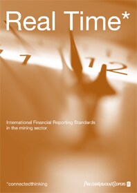 IFRS in the mining industry: Real time: International financial reporting standards in the mining sector 