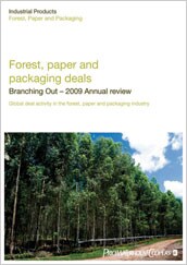 Forest Paper and Packaging Deals. Branching Out – 2009 Annual Review