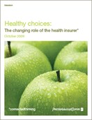 Healthy choices: The changing role of the health insurer
