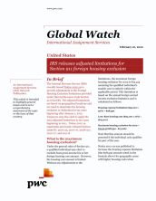 Global Watch: United States - IRS releases adjusted limitations for Section 911 foreign housing exclusion