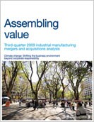 Assembling value: Third-quarter 2009 industrial manufacturing mergers and acquisitions analysis