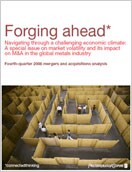 Forging Ahead: Fourth-quarter 2008 Metals Mergers and Acquisitions Analysis