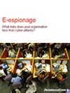 E-espionage: What risks does your organisation face from cyber-attacks?