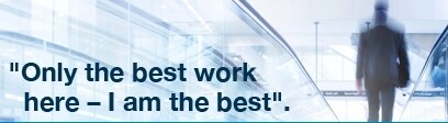 only the best work- I am the best