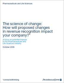 The science of change: How will proposed changes in revenue recognition impact your company? - October 2009