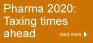 Pharma 2020: Taxing times ahead
