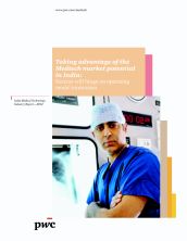 Taking advantage of the Medtech market potential in India: success will hinge on operating model innovation