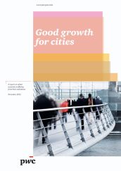 Good growth for cities: Our report on economic wellbeing in UK urban areas