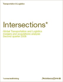 Intersections: Global transportation and logistics mergers and acquisitions analysis, second quarter 2008