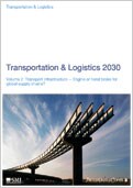 Transportation & Logistics 2030, Volume 2: Transport infrastructure – Engine or hand brake for global supply chains?