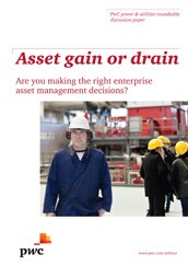 Asset gain or drain ― Are you making the right enterprise asset management decisions?