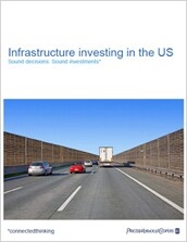 Infrastructure investing in the US