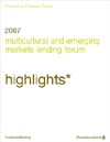 2007 multicultural and emerging markets lending forum: Highlights