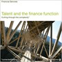Talent and the finance function: Cutting through the complexity