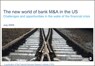 The new world of bank M&A in the US