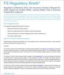 Regulators collectively deny life insurance industry's request for 2008 capital and surplus relief, leaving states free to exercise independent judgment