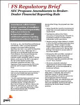 SEC Proposes Amendments to Broker-Dealer Financial Reporting Rule