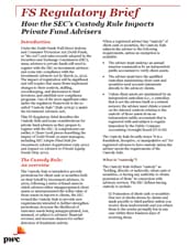 How the SEC’s custody rule impacts private fund advisers