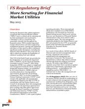 More Scrutiny for Financial Market Utilities: PwC