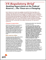 Banking Supervision at the Federal Reserve: The Times are a Changing