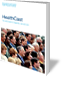 HealthCast: The customization of diagnosis, care and cure