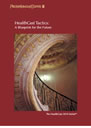 HealthCast tactics: A blueprint for the future (EN)
