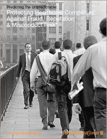 Protecting healthcare companies against fraud, reputation and misconduct risk