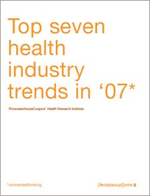 Top seven health industry trends in '07